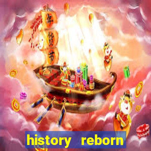 history reborn remover carta